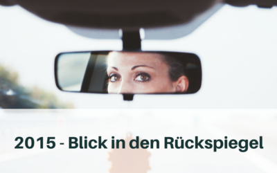 2015 – Blick in den Rückspiegel