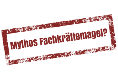 Mythos Fachkräftemangel – oder bittere Realität?